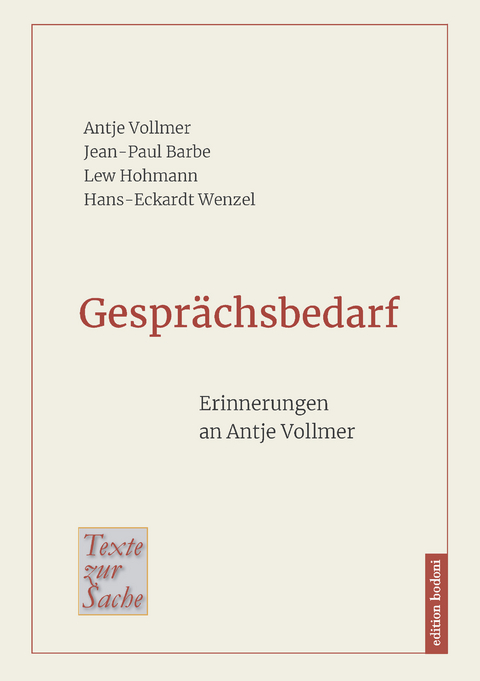 Gesprächsbedarf - Antje Vollmer, Jean-Paul Barbe, Lew Hohmann, Hans-Eckardt Wenzel