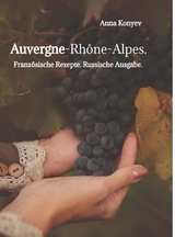 Auvergne-Rhône-Alpes. - Anna Konyev