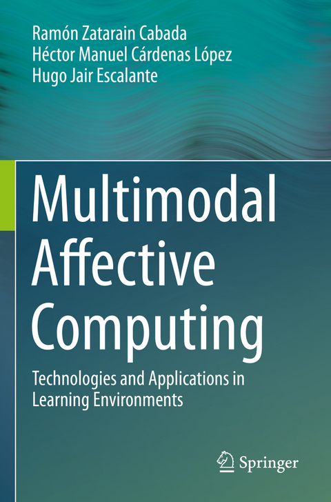 Multimodal Affective Computing - Ramón Zatarain Cabada, Héctor Manuel Cárdenas López, Hugo Jair Escalante