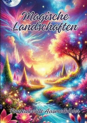 Magische Landschaften - Ela ArtJoy