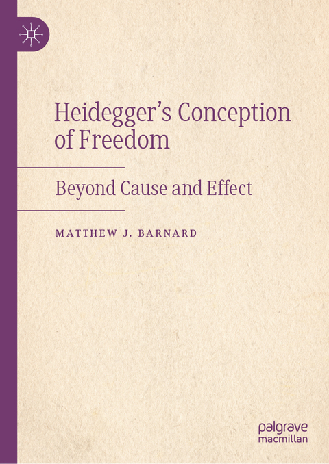 Heidegger’s Conception of Freedom - Matthew J. Barnard