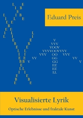 Visualisierte Lyrik - Eduard Preis