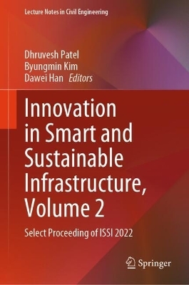 Innovation in Smart and Sustainable Infrastructure, Volume 2 - 