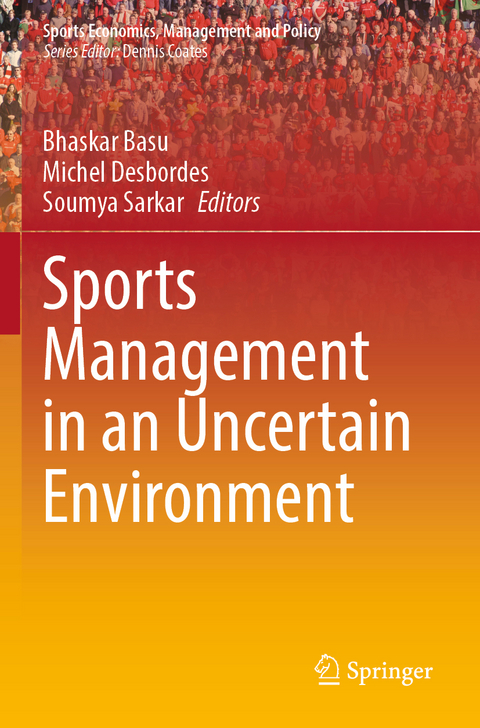 Sports Management in an Uncertain Environment - 