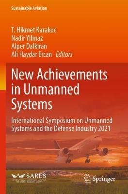 New Achievements in Unmanned Systems - 