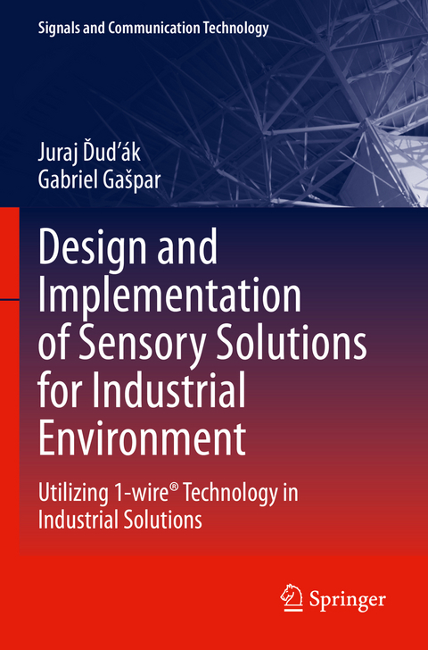 Design and Implementation of Sensory Solutions for Industrial Environment - Juraj Ďuďák, Gabriel Gašpar