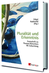 Pluralität und Erkenntnis - 