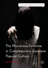 The Monstrous-Feminine in Contemporary Japanese Popular Culture -  Raechel Dumas