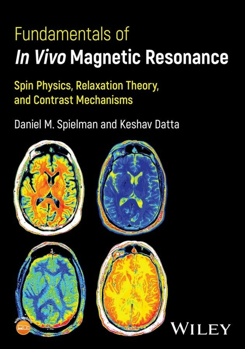 Fundamentals of In Vivo Magnetic Resonance - 