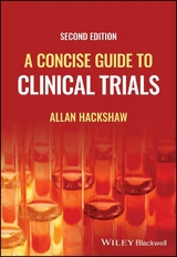 A Concise Guide to Clinical Trials - Hackshaw, Allan