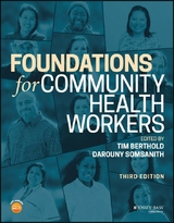 Foundations for Community Health Workers - Berthold, Timothy; Somsanith, Darouny