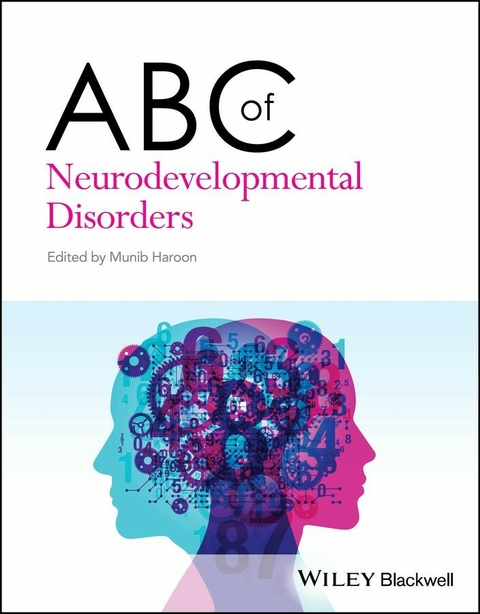 ABC of Neurodevelopmental Disorders - 