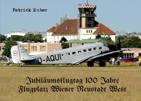 Jubiläumsflugtag 100 Jahre Flugplatz Wiener Neustadt West - Patrick Huber