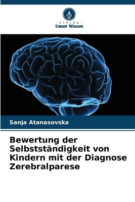 Bewertung der Selbstst�ndigkeit von Kindern mit der Diagnose Zerebralparese - Sanja Atanasovska