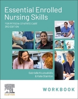 Essential Enrolled Nursing Skills Workbook for Person-Centred Care - Koutoukidis, Gabby; Stainton, Kate