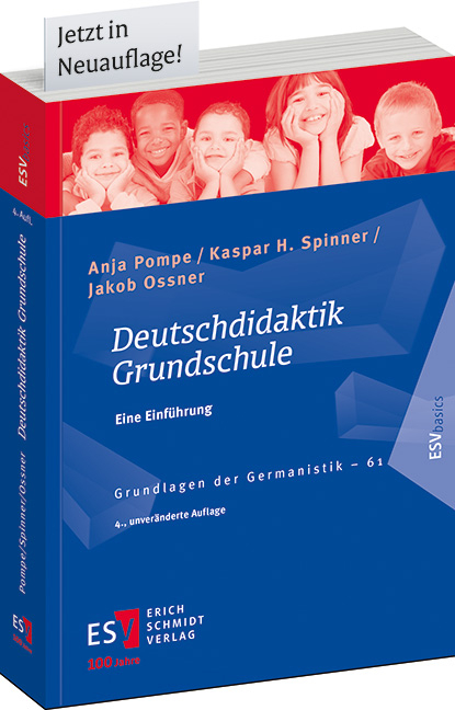 Deutschdidaktik Grundschule - Anja Pompe, Kaspar H. Spinner, Jakob Ossner