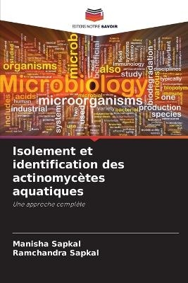 Isolement et identification des actinomyc�tes aquatiques - Manisha Sapkal, Ramchandra Sapkal