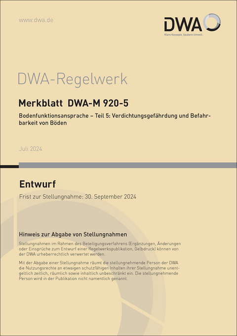 Merkblatt DWA-M 920-5 Bodenfunktionsansprache - Teil 5: Verdichtungsgefährdung und Befahrbarkeit von Böden (Entwurf)