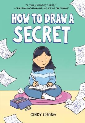 How to Draw a Secret - Cindy Chang