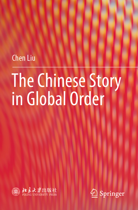 The Chinese Story in Global Order - Chen Liu