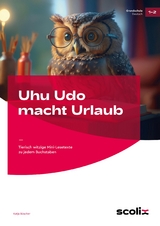 Uhu Udo macht Urlaub - Katja Büscher