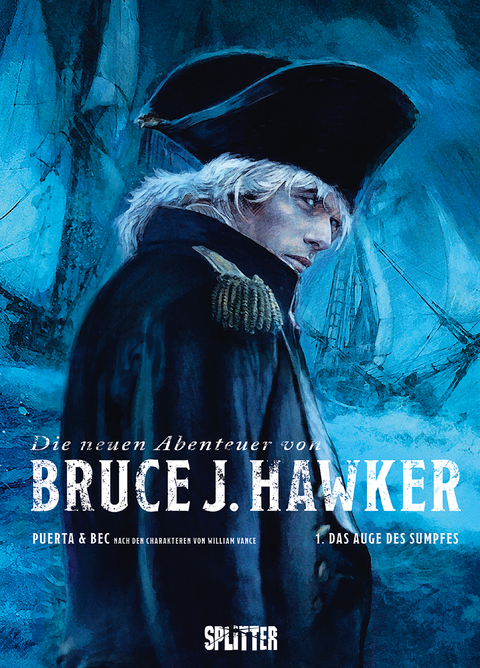 Die neuen Abenteuer von Bruce J. Hawker. Band 1 - Christophe Bec