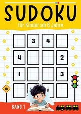 Sudoku für Kinder ab 6 Jahre - BAND 1 -  Kindery Verlag