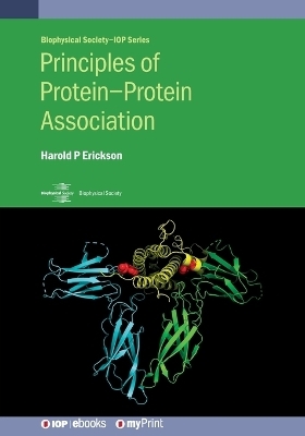 Principles of Protein-Protein Association - Professor Harold P Erickson