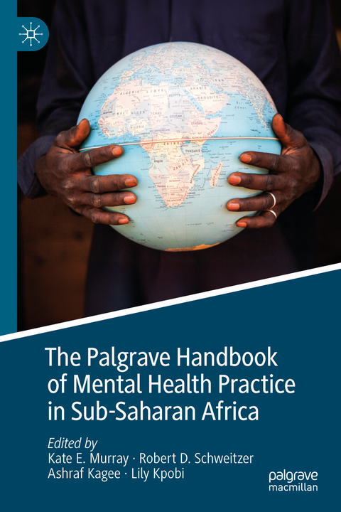 The Palgrave Handbook of Mental Health Practice in Sub-Saharan Africa - 