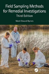 Field Sampling Methods for Remedial Investigations - Byrnes, Mark Edward