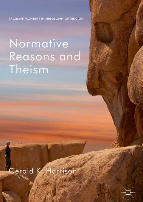 Normative Reasons and Theism - Gerald K. Harrison
