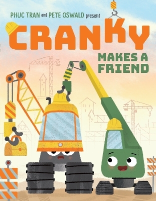 Cranky Makes a Friend - Phuc Tran