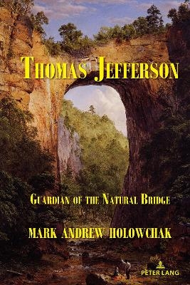 Thomas Jefferson - Mark Andrew Holowchak