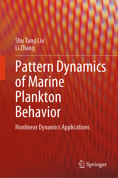 Pattern Dynamics of Marine Plankton Behavior - Shu Tang Liu, Li Zhang