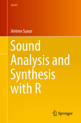 Sound Analysis and Synthesis with R - Jérôme Sueur