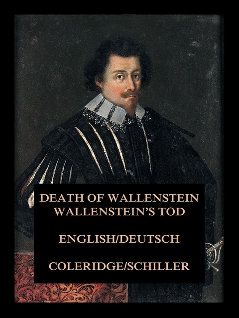 Wallenstein's Tod / Death of Wallenstein - Friedrich Schiller, Samuel Taylor Coleridge