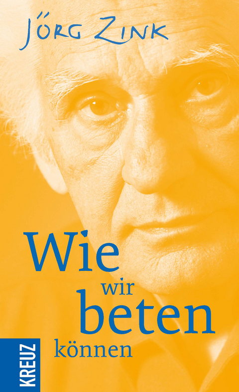 Wie wir beten können - Jörg Zink