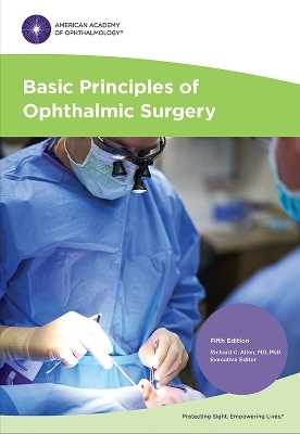 Basic Principles of Ophthalmic Surgery - 