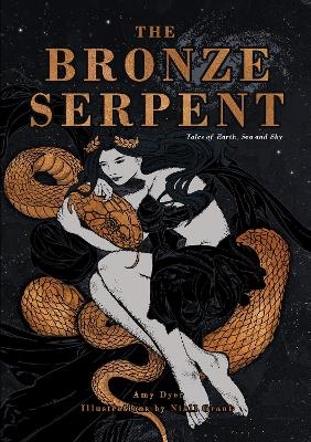 The Bronze Serpent - Amy Dyer