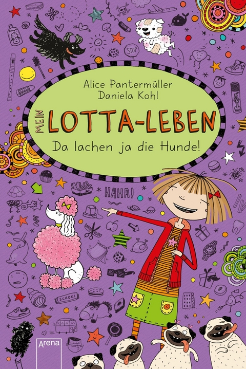 Mein Lotta-Leben (14). Da lachen ja die Hunde -  Alice Pantermüller