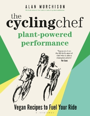 The Cycling Chef: Plant-Powered Performance - Alan Murchison
