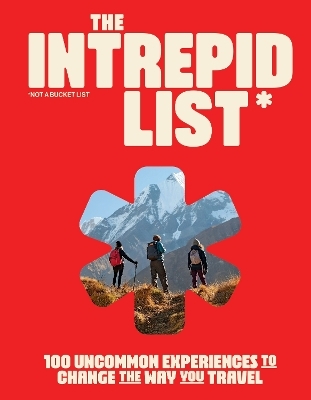 The Intrepid List - Intrepid Intrepid Travel