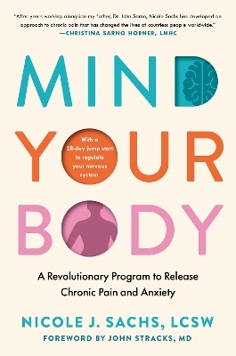 Mind Your Body - Nicole J. Sachs
