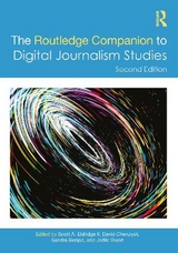 The Routledge Companion to Digital Journalism Studies - Eldridge II, Scott A.; Cheruiyot, David; Banjac, Sandra; Swart, Joëlle