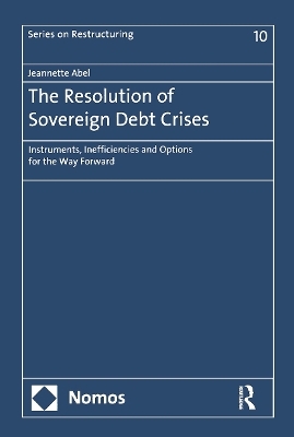 The Resolution of Sovereign Debt Crises - Jeannette Abel