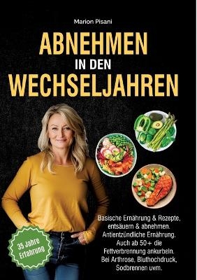 Abnehmen in den Wechseljahren - Marion Pisani