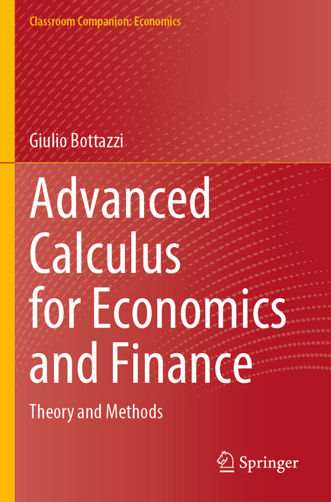Advanced Calculus for Economics and Finance - Giulio Bottazzi