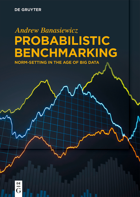 Probabilistic Benchmarking - Andrew Banasiewicz