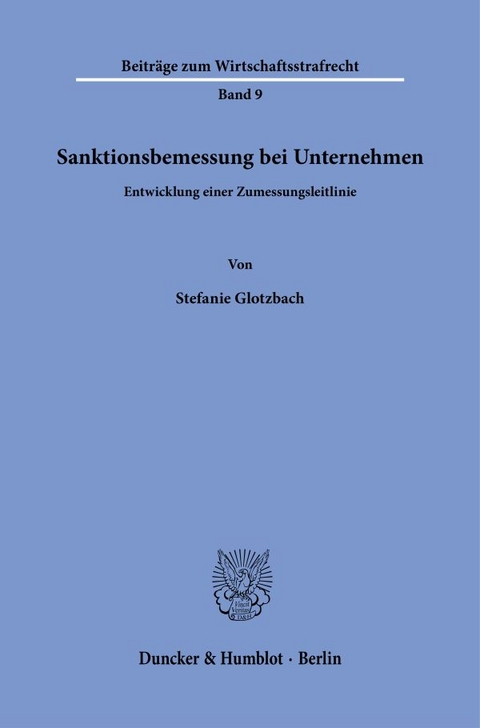 Sanktionsbemessung bei Unternehmen - Stefanie Glotzbach