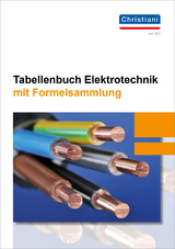 Tabellenbuch Elektrotechnik - Bornfelder, René; Brüning, Florian; Hansen, Kim; Hecht, Holger; Mackeben, August; von Maydell, Olaf; Petker, Gennadji; Schröder, Florian; Strube, Olaf; Thielert, Mike; Zilinski, Malte; Zuther, Christian